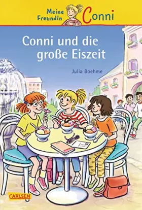 Couverture du produit · Conni-Erzählbände 21: Conni und die große Eiszeit (21)