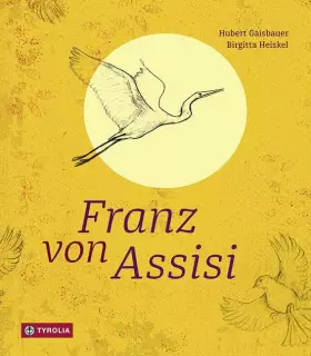 Couverture du produit · Franz von Assisi: Das Leben des bekannten Heiligen