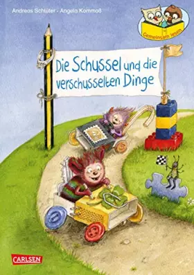 Couverture du produit · Gemeinsam lesen: Die Schussel und die verschusselten Dinge: Geschichten im Dialog – zu zweit lesen lernen