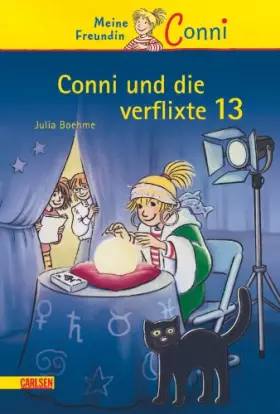 Couverture du produit · Conni-Erzählbände, Band 13: Conni und die verflixte 13
