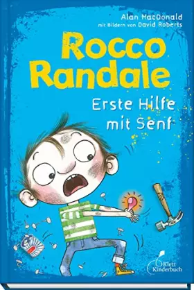 Couverture du produit · Rocco Randale 09 - Erste Hilfe mit Senf: Rocco Randale, Band 9