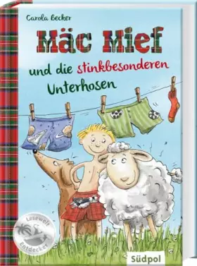 Couverture du produit · Mäc Mief und die stinkbesonderen Unterhosen: Detektiv-Schaf Mäc Mief und Hütehund Bonnie ermitteln – lustiges Kinderbuch von 6 