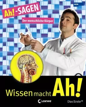 Couverture du produit · Ah!-SAGEN - Der menschliche Körper (Wissen macht Ah!)