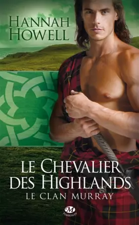 Couverture du produit · Le Clan Murray, Tome 2: Le Chevalier des Highlands