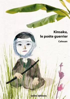 Couverture du produit · Kinsaku le poête guerrier