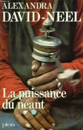 Couverture du produit · La puissance du neant / roman tibetain
