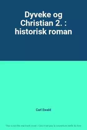 Couverture du produit · Dyveke og Christian 2. : historisk roman