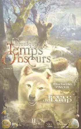 Couverture du produit · Chroniques des Temps Obscurs, Tome 1 : Frère de loup