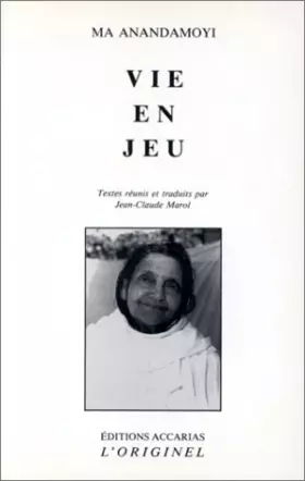 Couverture du produit · Vie en jeu (texte réunis et traduits par Jean-Claude Marol)