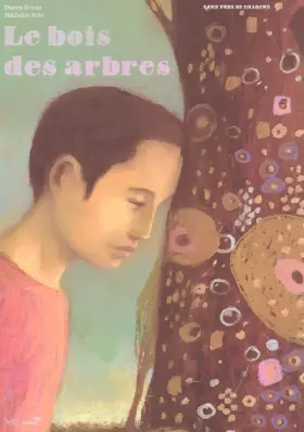 Couverture du produit · Le bois des arbres