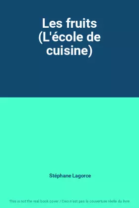 Couverture du produit · Les fruits (L'école de cuisine)