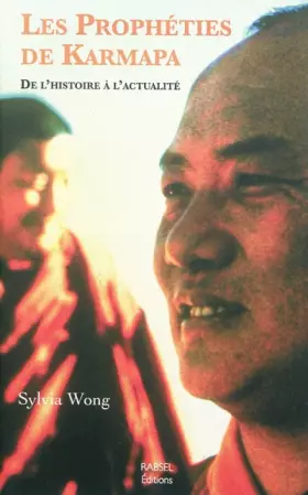 Couverture du produit · Les Prophéties de Karmapa - De l'histoire à l'actualité