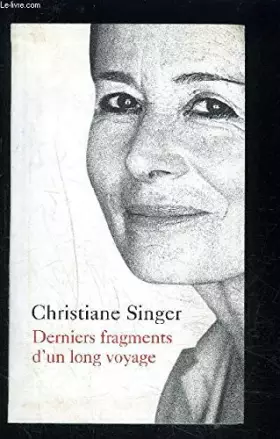 Couverture du produit · DERNIERS FRAGMENTS D UN LONG VOYAGE