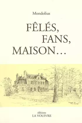 Couverture du produit · Feles, Fans, Maison