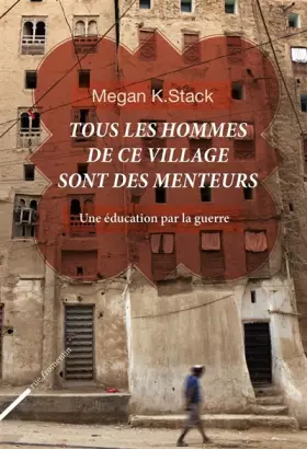 Couverture du produit · Tous les hommes de ce village sont des menteurs