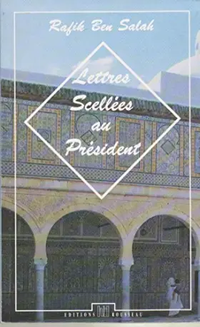 Couverture du produit · LETTRES SCELLEES AU PRESIDENT