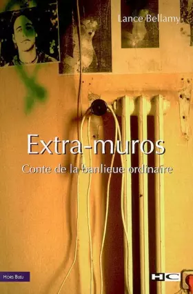 Couverture du produit · Extra-muros : Conte de la banlieue ordinaire