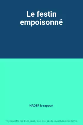 Couverture du produit · Le festin empoisonné