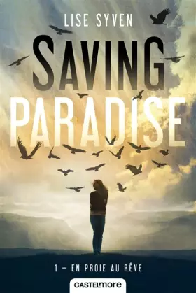 Couverture du produit · Saving Paradise T1 - En proie au rêve