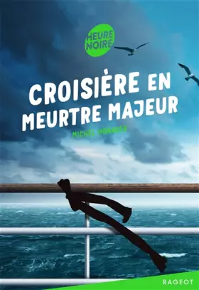 Couverture du produit · Croisière en meurtre majeur