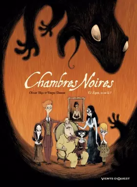 Couverture du produit · Chambres Noires Tome 1 : Esprit, es-tu là ?