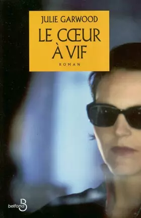 Couverture du produit · Le Coeur à vif