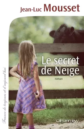Couverture du produit · Le Secret de Neige