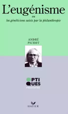 Couverture du produit · L'eugénisme ou les généticiens saisis par la philanthropie