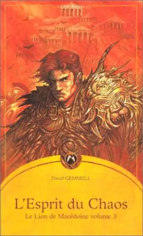 Couverture du produit · Le Lion de Macédoine, volume 3. L' Esprit du chaos