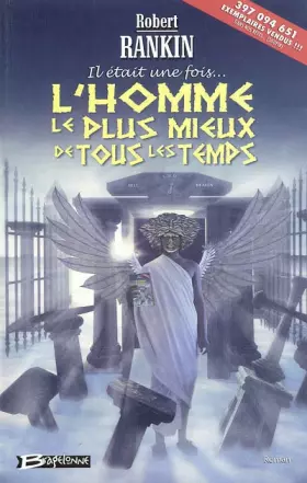 Couverture du produit · (Il était une fois…) L'Homme le Plus Mieux de Tous les Temps