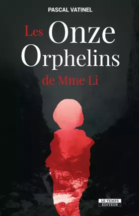 Couverture du produit · Les onze orphelins de Mme Li