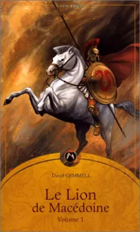 Couverture du produit · Le lion de Macédoine, tome 1