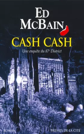 Couverture du produit · Cash Cash : Une enquête du 87e District