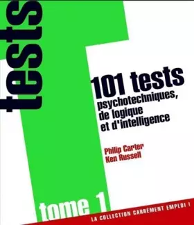 Couverture du produit · 101 TESTS PSYCHOTECHNIQUES, DE LOGIQUE ET D'INTELL 01 (01)