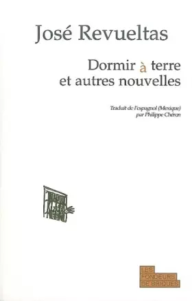Couverture du produit · Dormir à terre: Et autres nouvelles