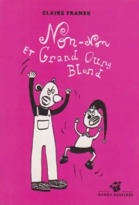 Couverture du produit · Non-Non et Grand Ours Blond
