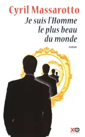 Couverture du produit · JE SUIS L'HOMME LE PLUS BEAU DU MONDE