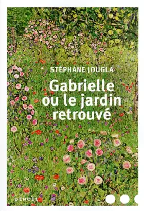 Couverture du produit · Gabrielle ou Le jardin retrouvé