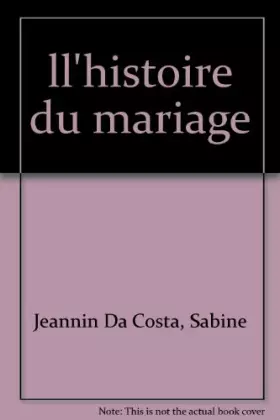 Couverture du produit · L'HISTOIRE DU MARIAGE