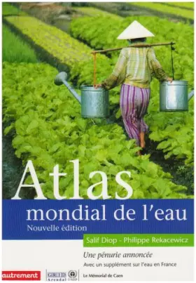Couverture du produit · Atlas mondial de l'eau : Une pénurie annoncée