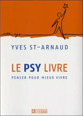 Couverture du produit · Le psy livre - Penser pour mieux vivre