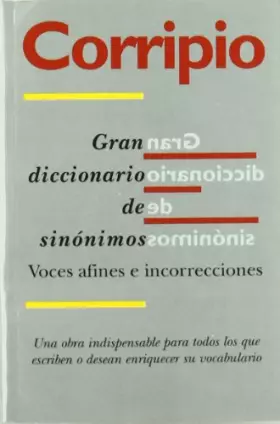 Couverture du produit · GRAN DICCIONARIO DE SINONIMOS: CORRIPIO: 00000 (DICCIONARIOS)
