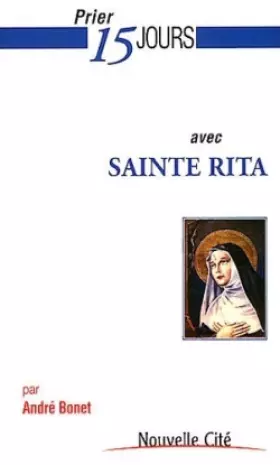 Couverture du produit · Prier 15 jours avec sainte Rita