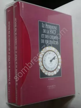 Couverture du produit · Le Patrimoine de la SNCF et des Chemins de Fer français