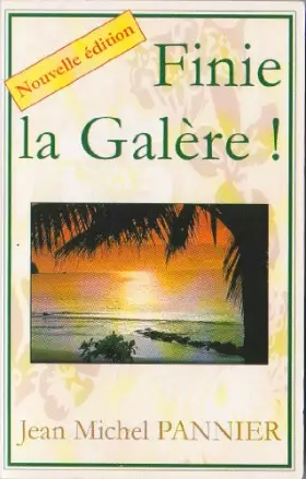 Couverture du produit · Finie la galère
