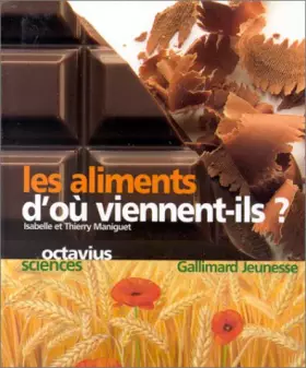 Couverture du produit · Les aliments, d'où viennent-ils ?