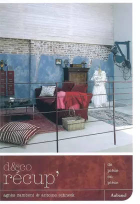 Couverture du produit · d et co récup' de pièce en pièce