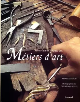 Couverture du produit · Savoir faire et secrets des métiers d'art