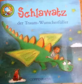 Couverture du produit · Schlawatz der Traum-Wunscherfüller Lino Buch Nr. 12 aus der Lino Box 2