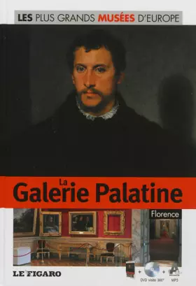 Couverture du produit · La galerie palatine, Florence. Volume 36. Avec Dvd visite 360°.